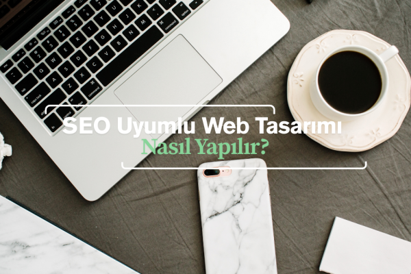 SEO Uyumlu Web Tasarım nasıl yapılır rehberi kapak görseli, internet sitesi ne kadar hızlı ve kullanıcı dostu olursa SEO performansı o kadar artar